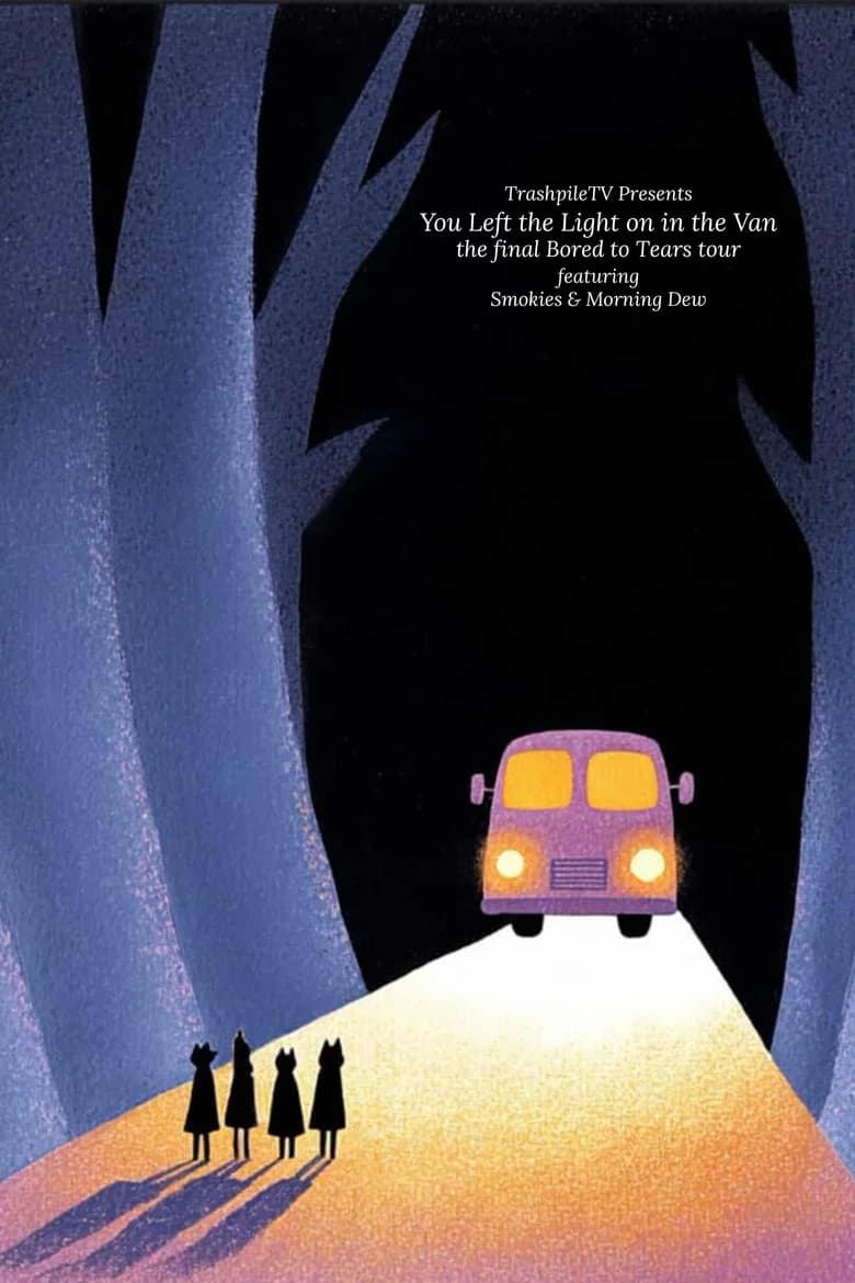 You Left the Light on in the Van