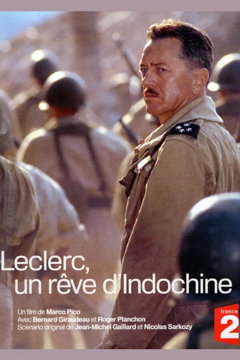 Leclerc, un rêve d'Indochine