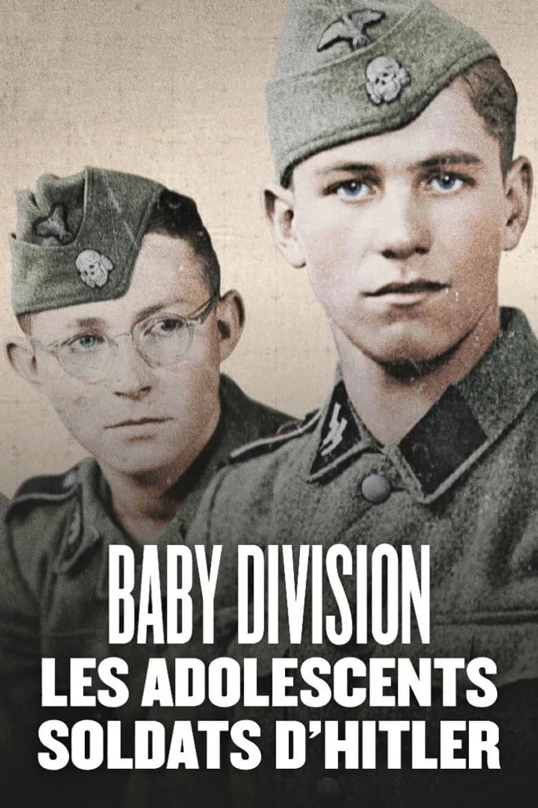 Baby Division, les adolescents soldats d'Hitler
