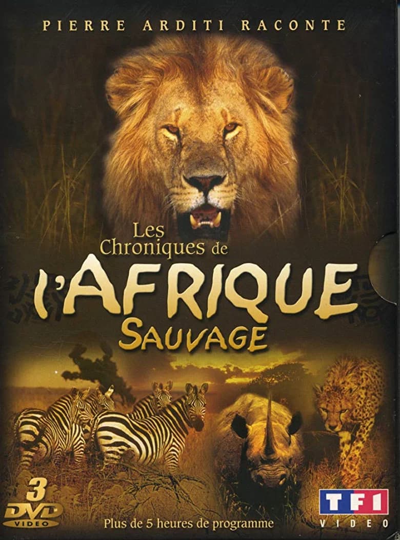 Les Chroniques de l'Afrique Sauvage