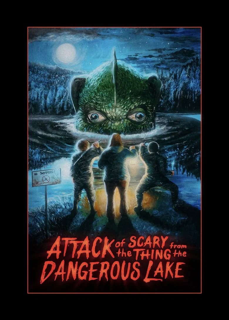 Attack of the Scary Thing from the Dangerous Lake
