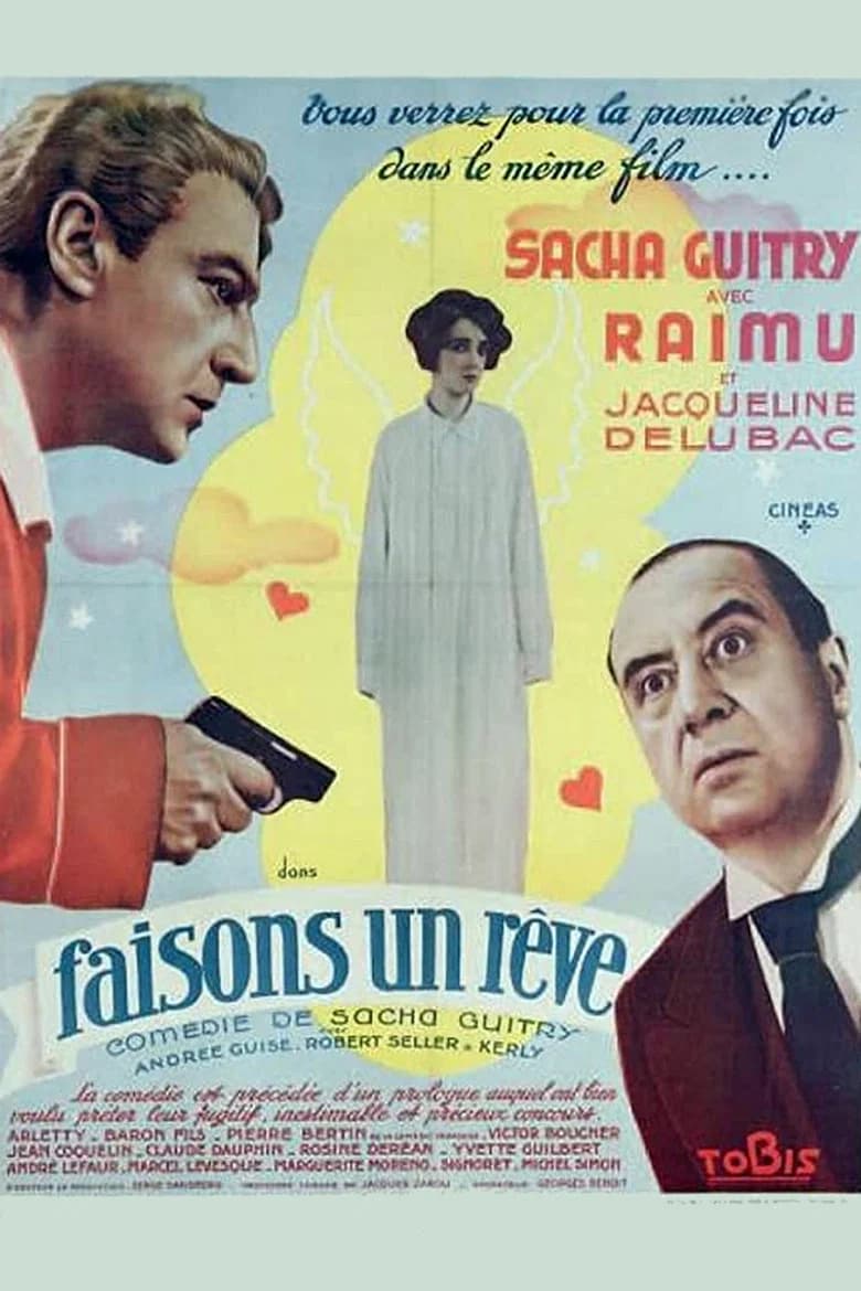 Faisons un rêve...