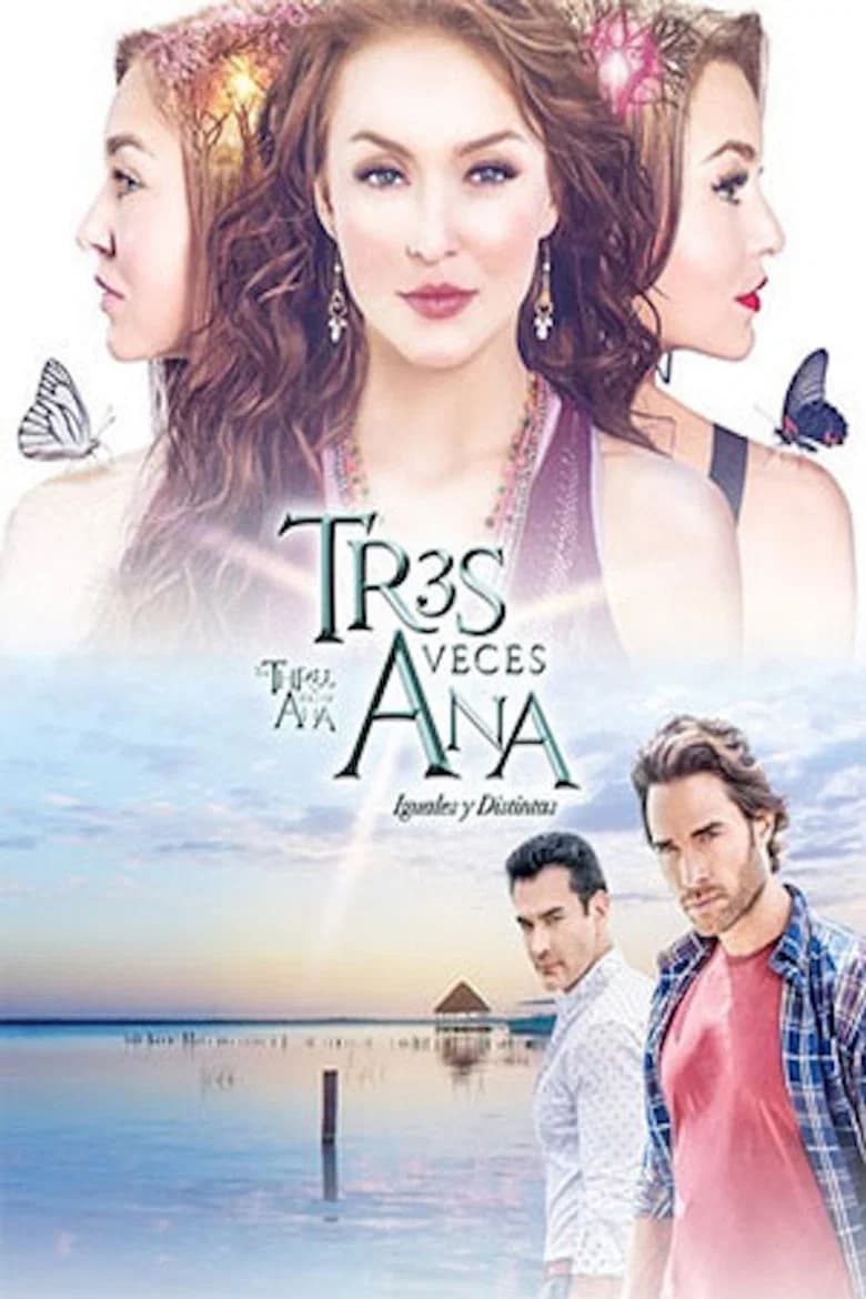 Les trois visages d'Ana