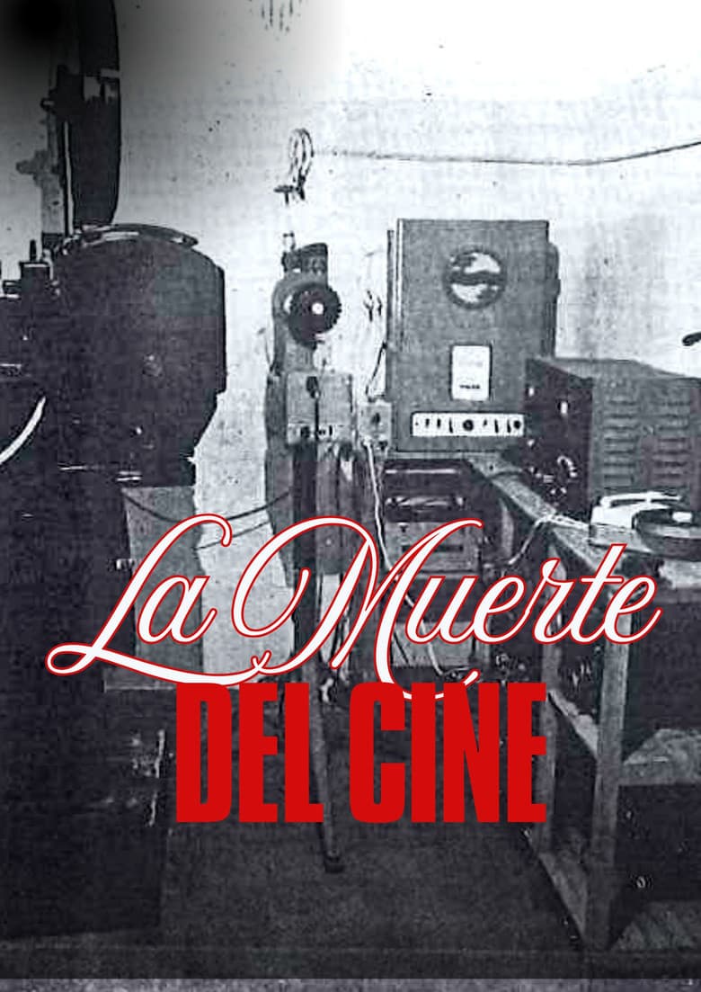 LA MUERTE DEL CINE
