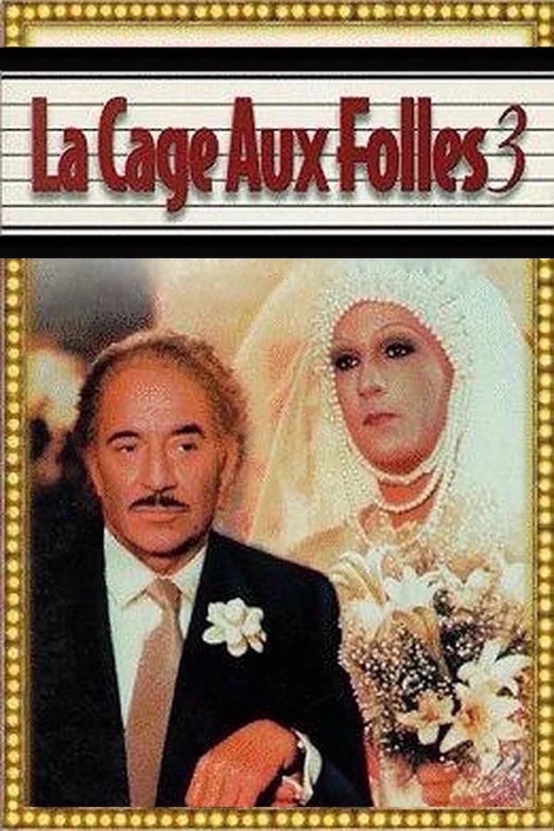La Cage aux folles 3 - « Elles » se marient