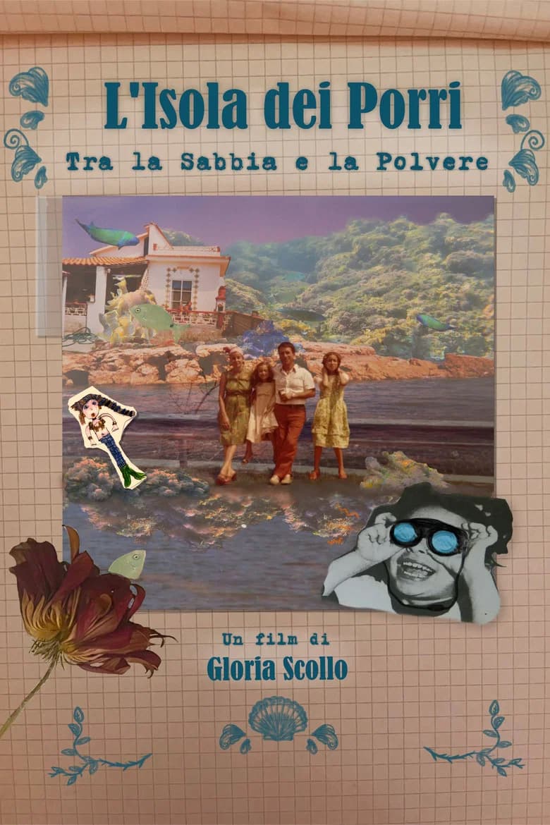L'Isola dei Porri. Tra la Sabbia e la Polvere