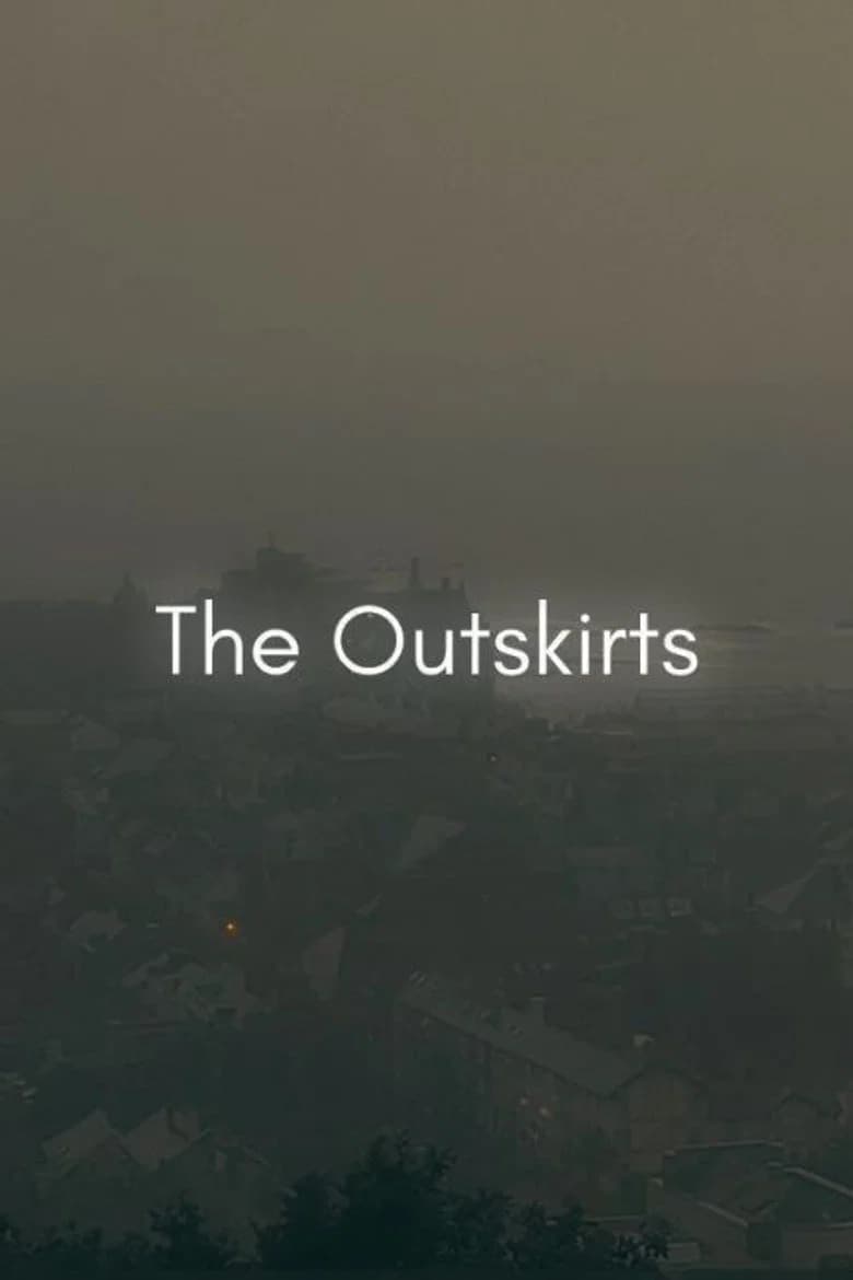 The Outskirts
