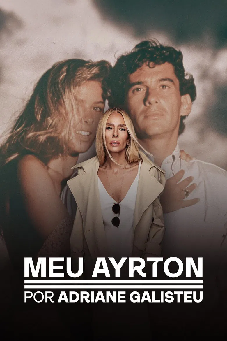 Mon Ayrton, par Adriane Galisteu