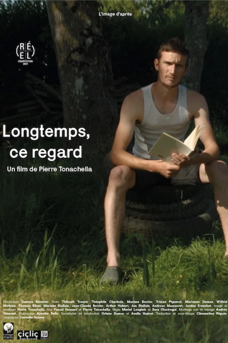 Longtemps, ce regard