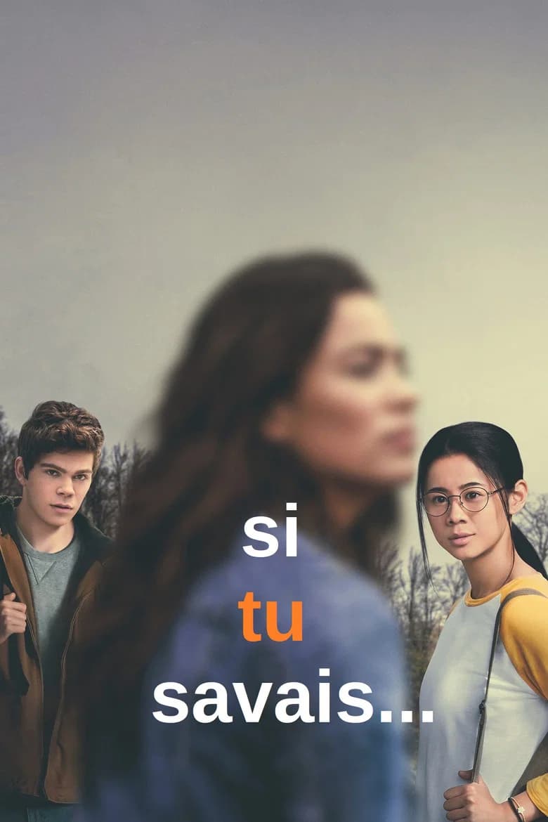 Si tu savais…