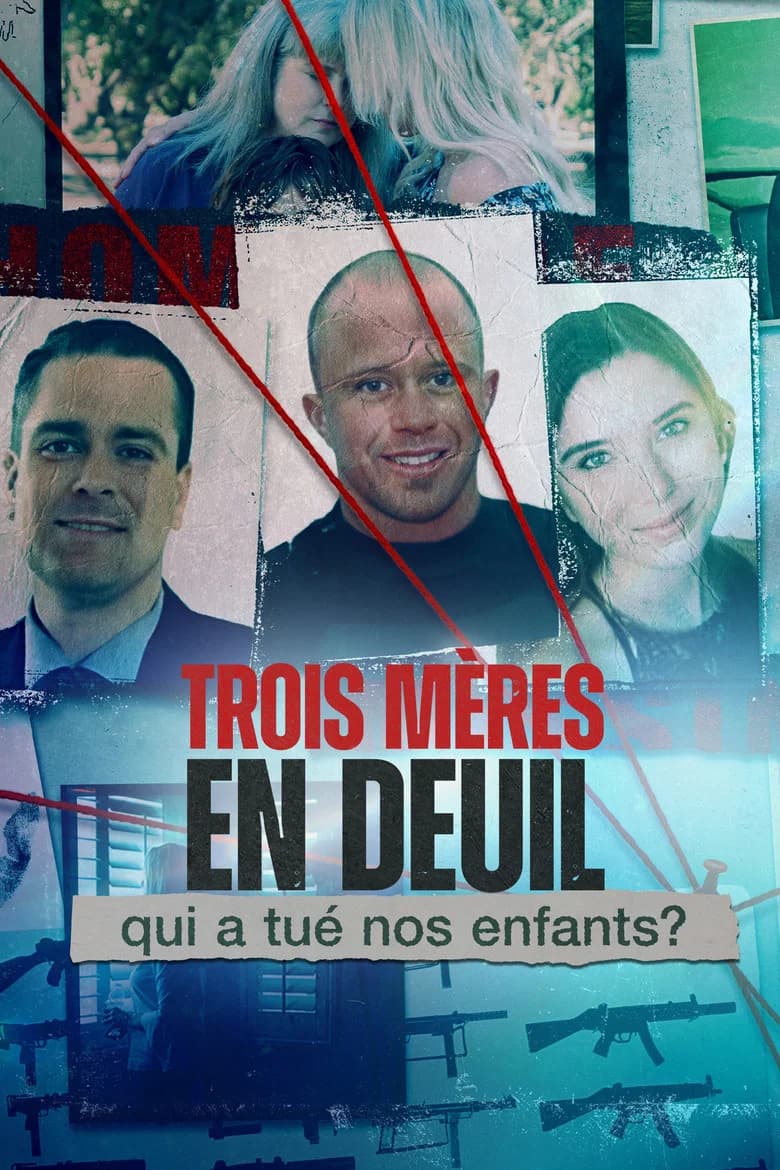 Trois mères en deuil : Qui a tué nos enfants ?