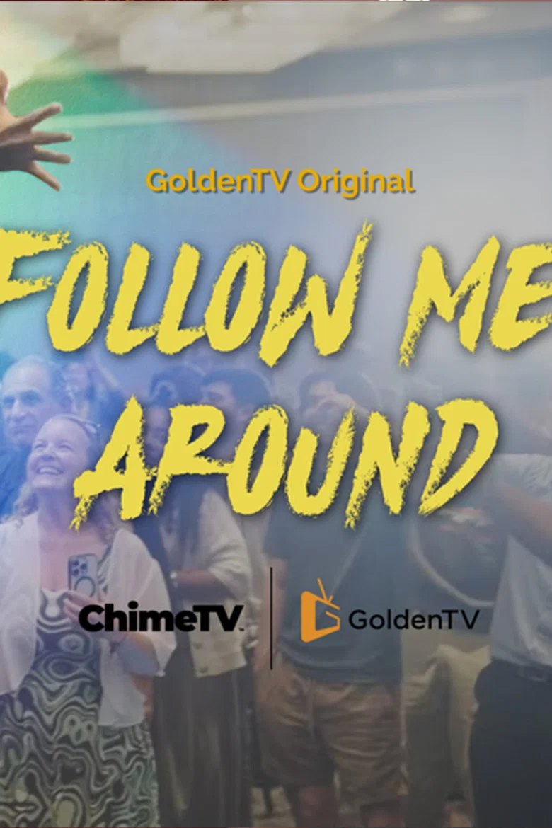 Follow Me Around