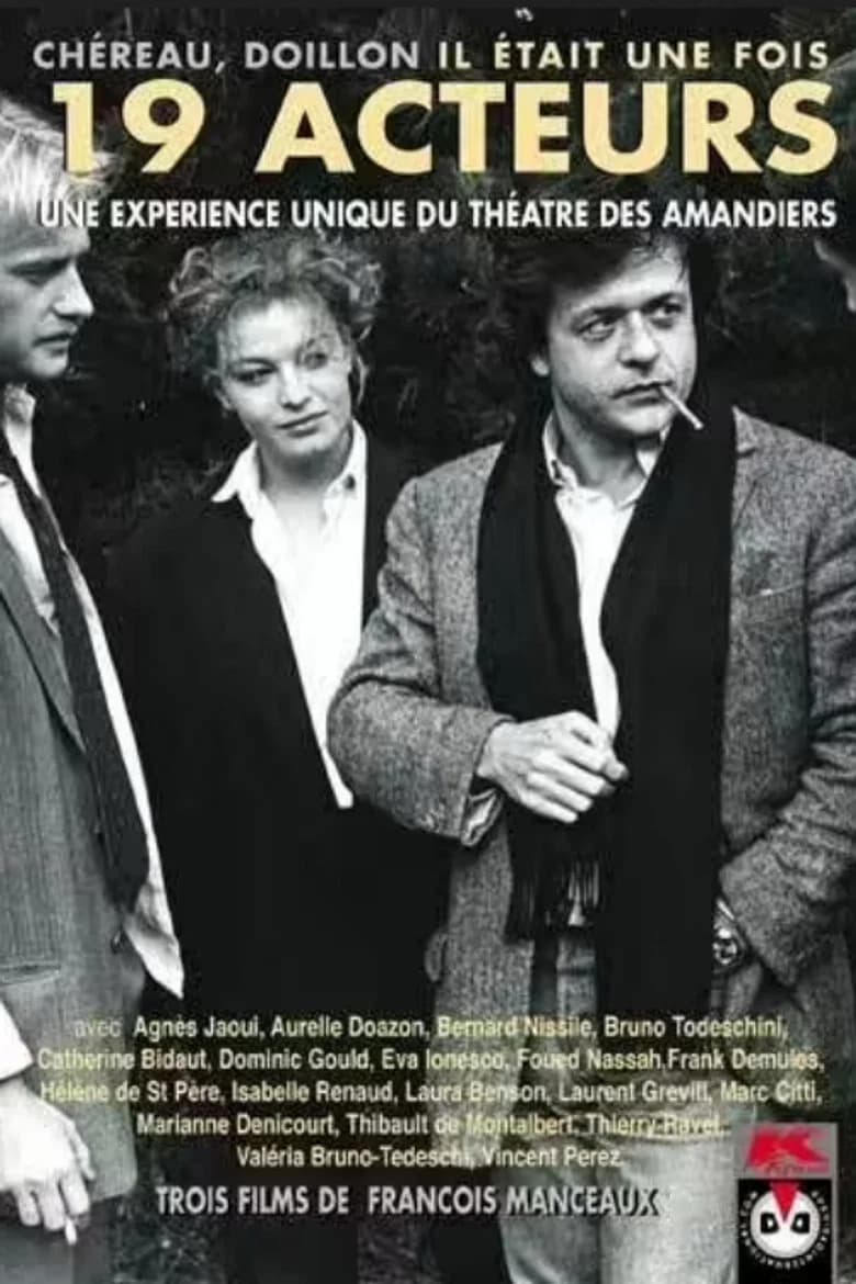 Il était une fois dix-neuf acteurs