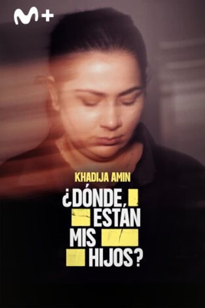 Khadija Amin ¿Dónde están mis hijos?