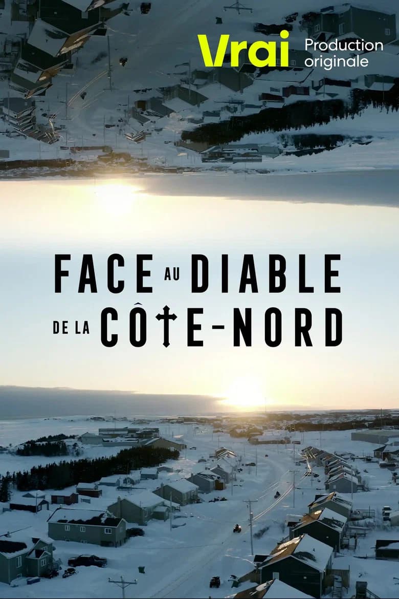 Face au diable de la Côte-Nord