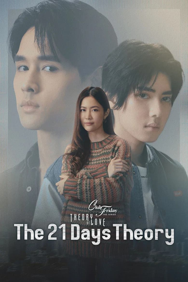 Club Friday Theory of Love: 21 Days Theory