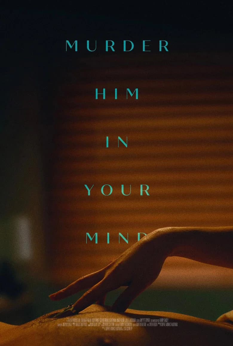 Murder Him in Your Mind