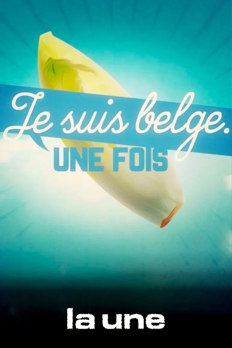 Je suis belge (une fois)