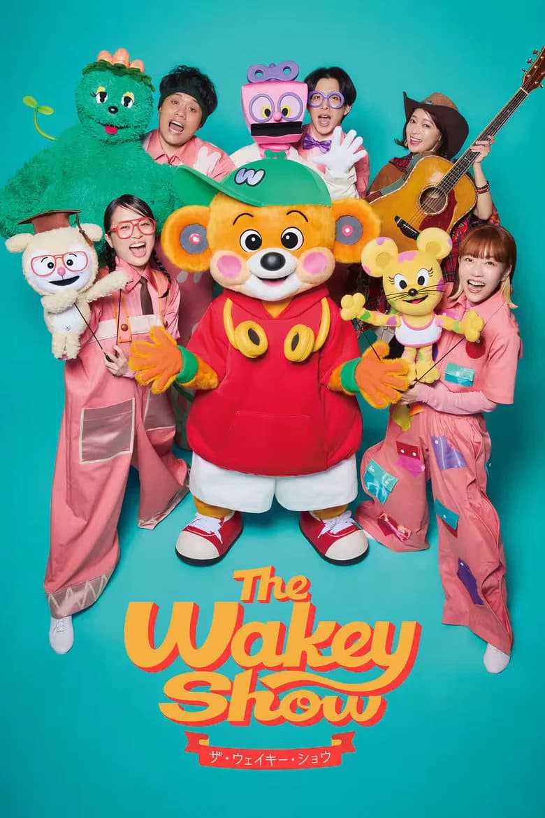 The Wakey Show ～ ザ･ウェイキー･ショウ