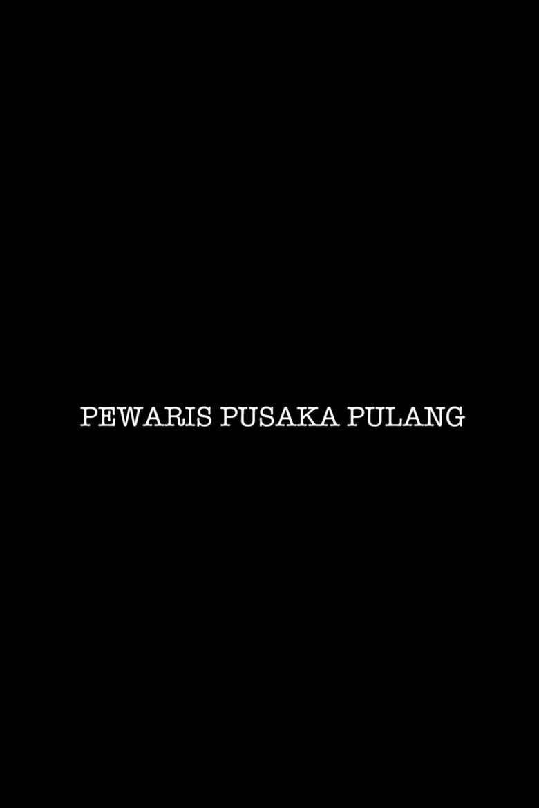Pewaris Pusaka Pulang