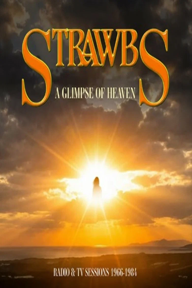Strawbs A Glimpse Of Heaven Radio And TV Sessions 1966-1984
