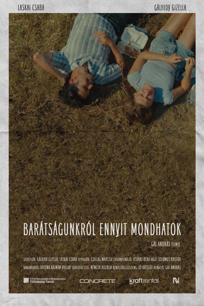 Barátságunkról ennyit mondhatok