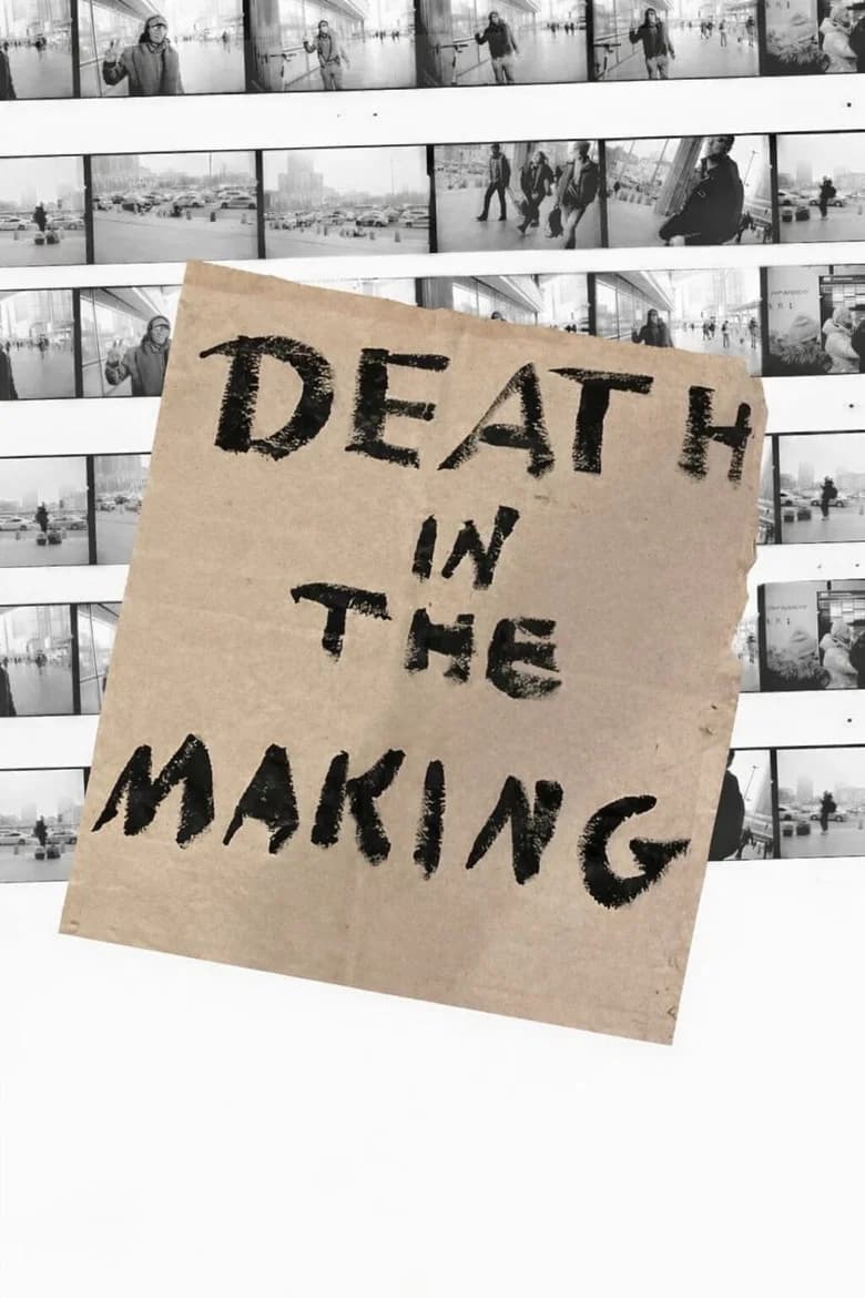 Death in the Making