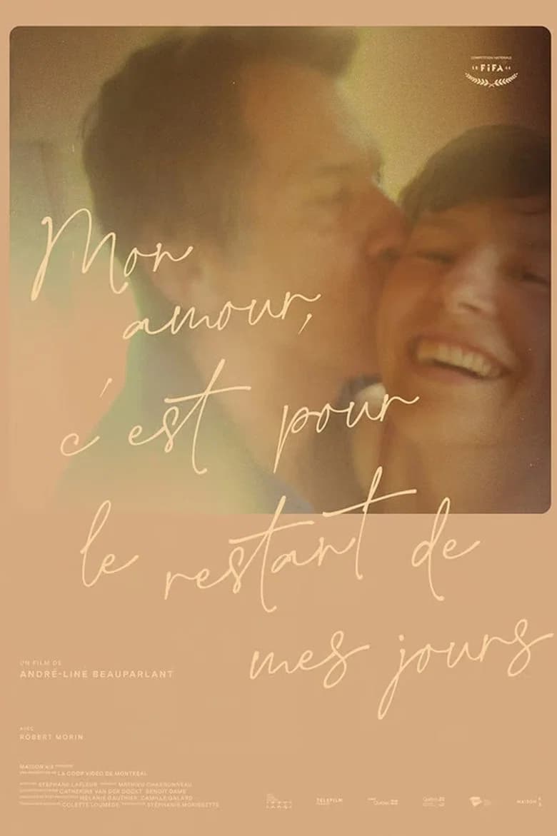Mon amour, c’est pour le restant de mes jours