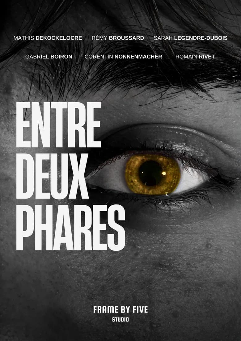 ENTRE DEUX PHARES
