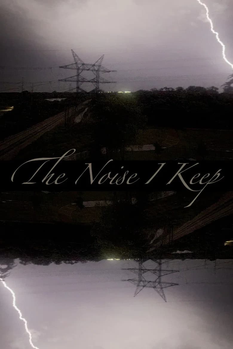 The Noise I Keep