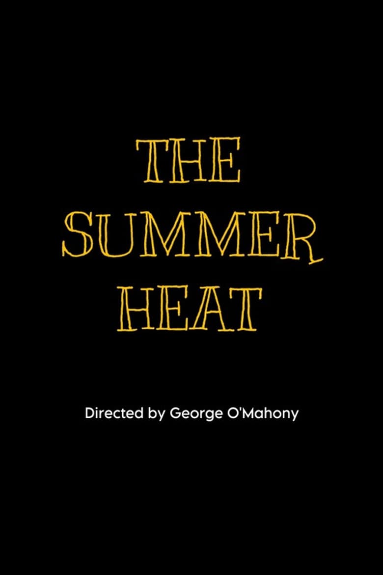 The Summer Heat