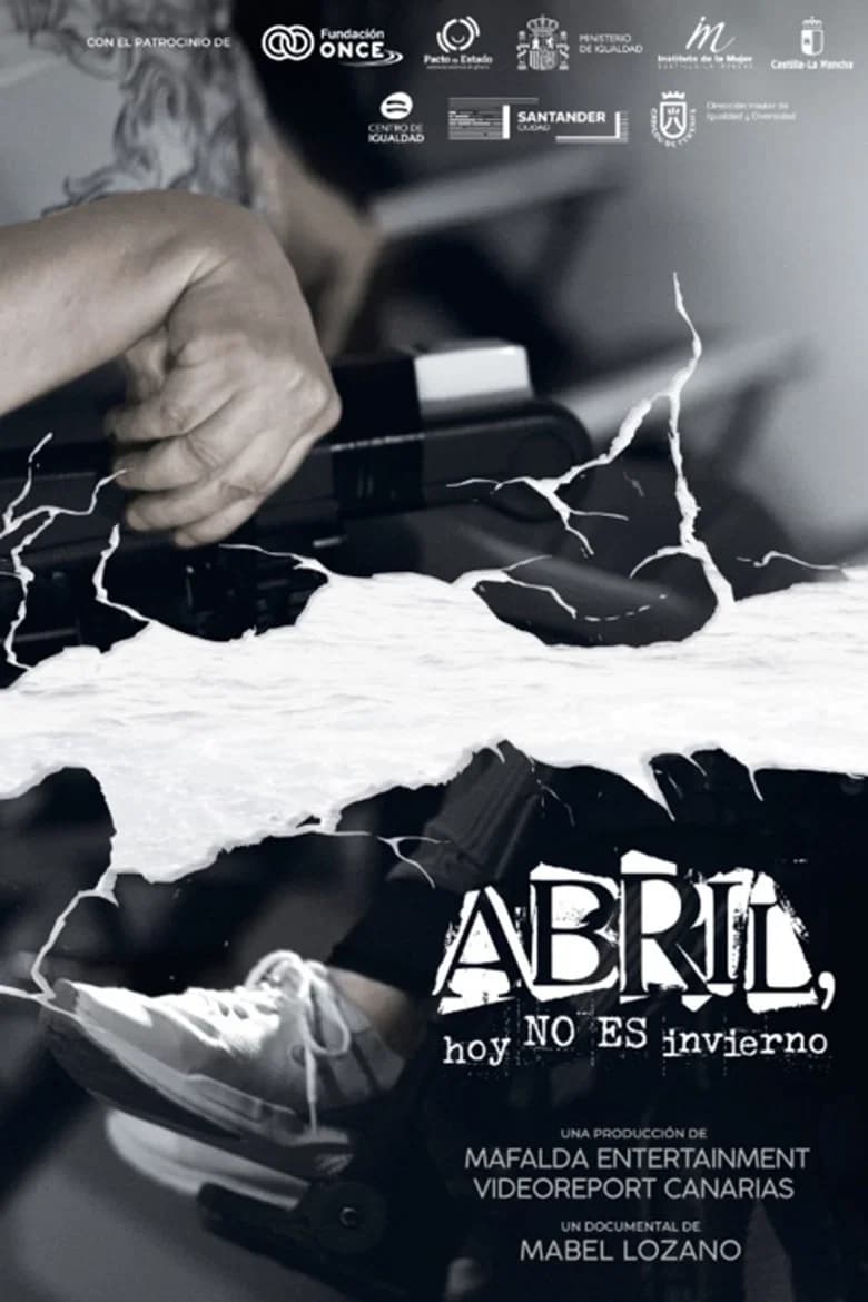 Abril, hoy no es invierno