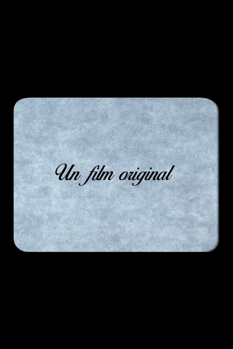 Un film original