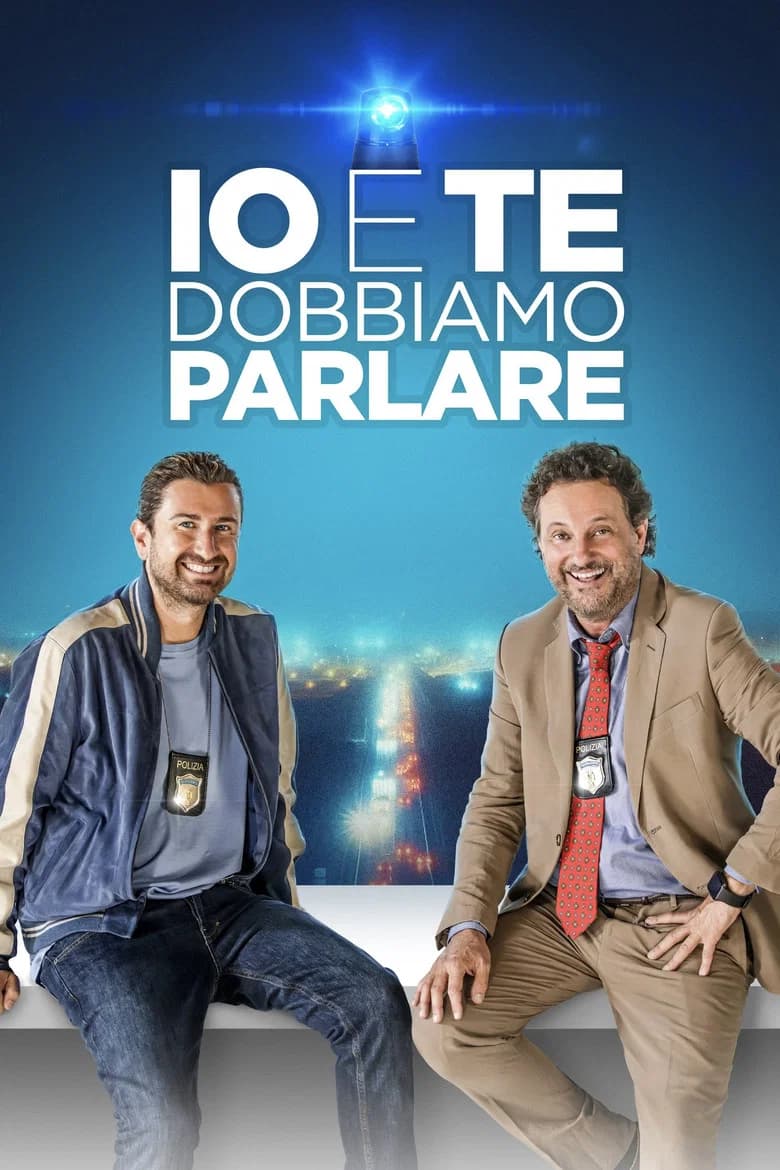 Io e te dobbiamo parlare