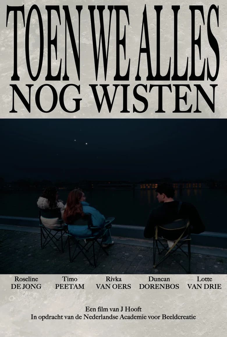 Toen we alles nog wisten