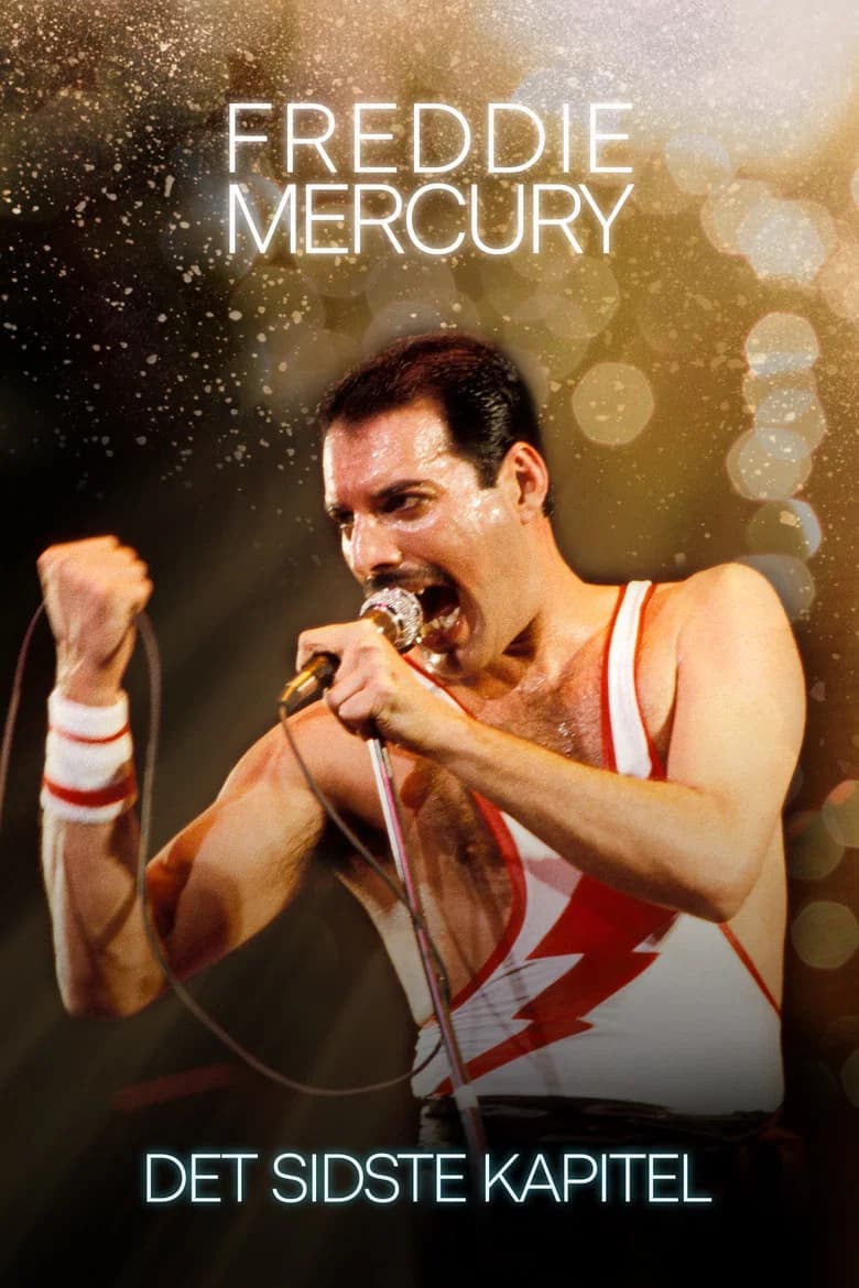 FREDDIE MERCURY : THE FINAL ACT