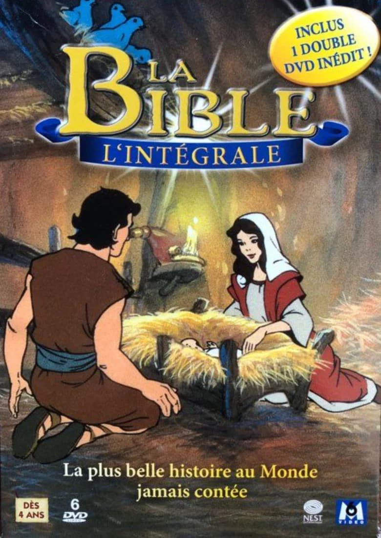 La Bible - La Plus Belle Histoire Jamais Contée au Monde