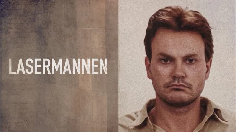 Kriminalarkivet - Lasermannen