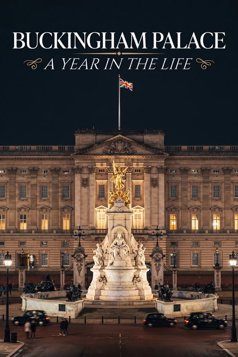 Buckingham Palace A Year in the Life