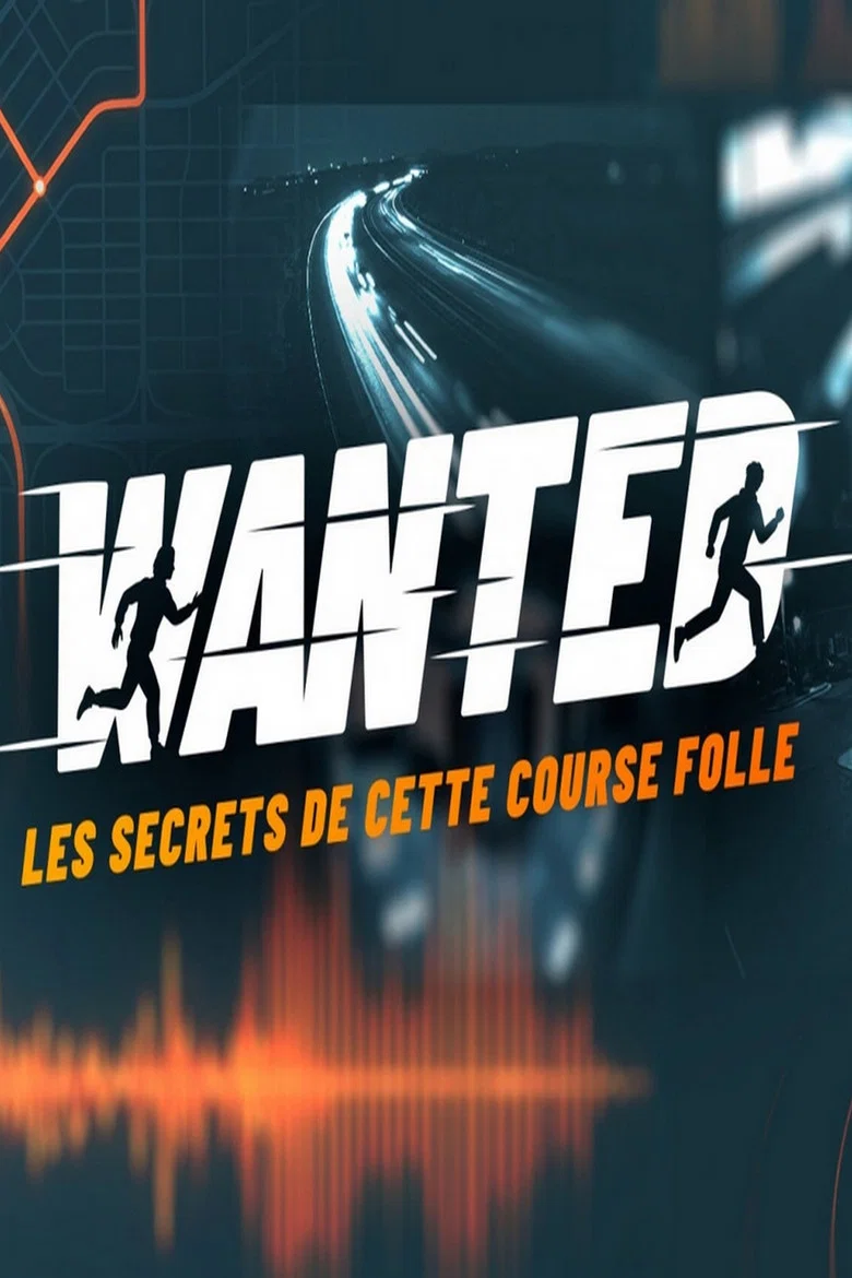 Wanted, les secrets de cette course folle