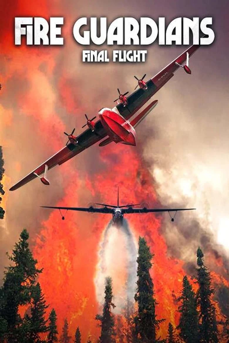 Fire Guardians: Final Flight