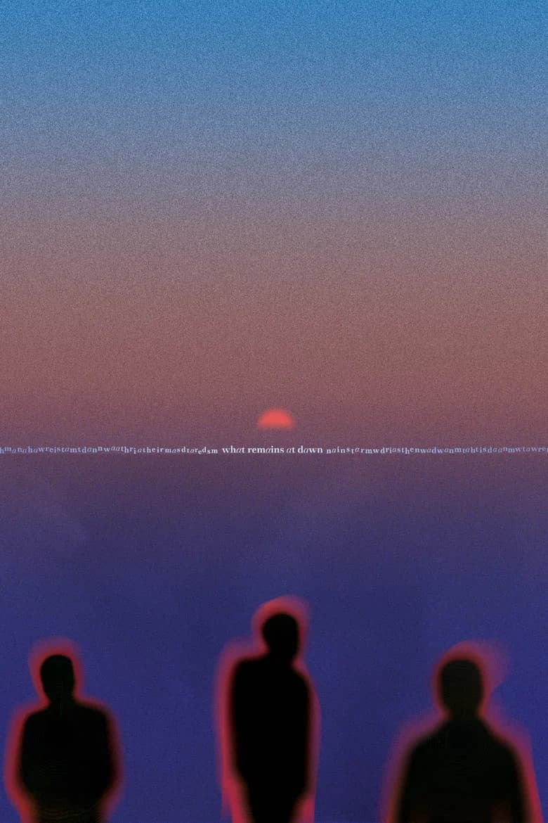 What Remains at Dawn