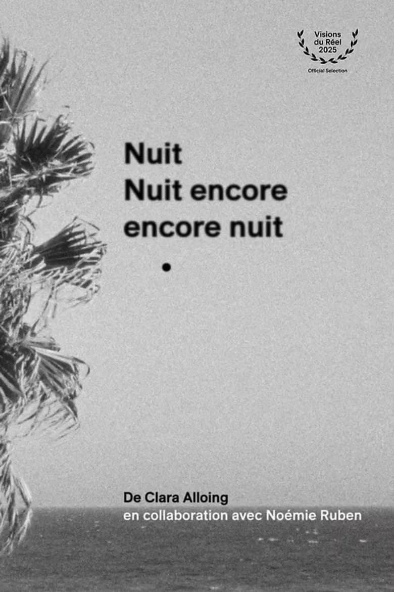 Nuit. Nuit encore, encore nuit