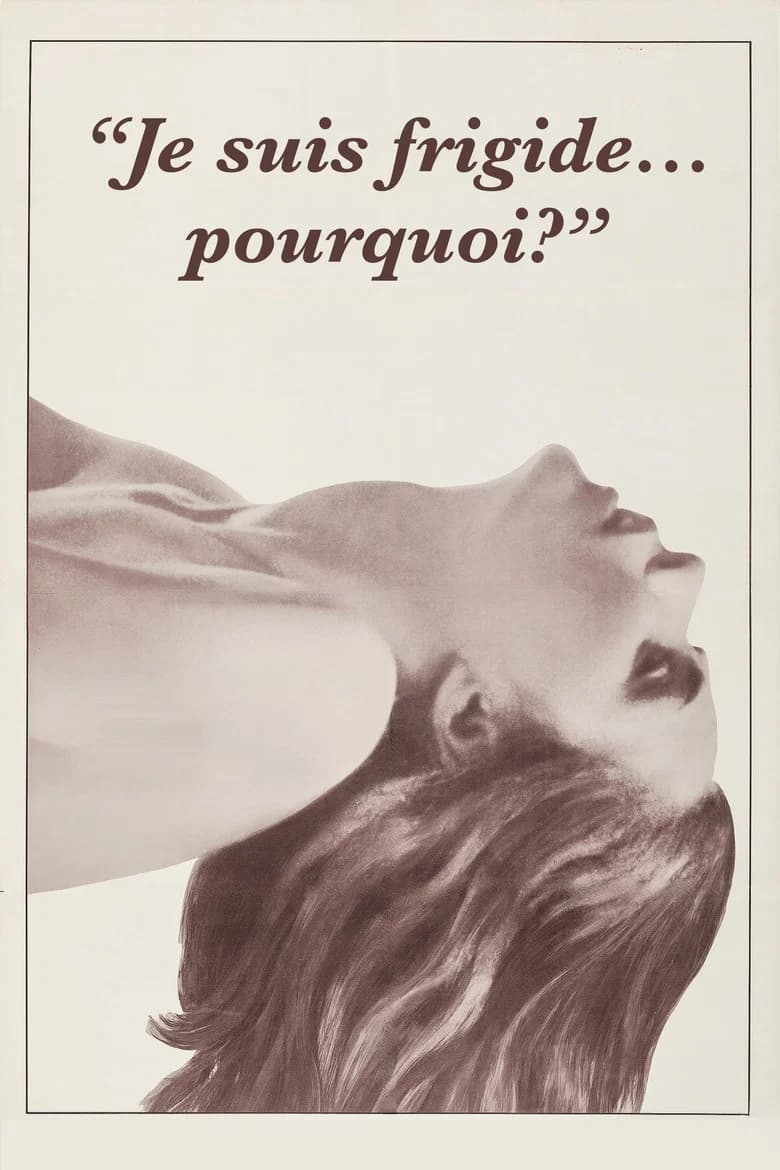 Je suis frigide… Pourquoi ?