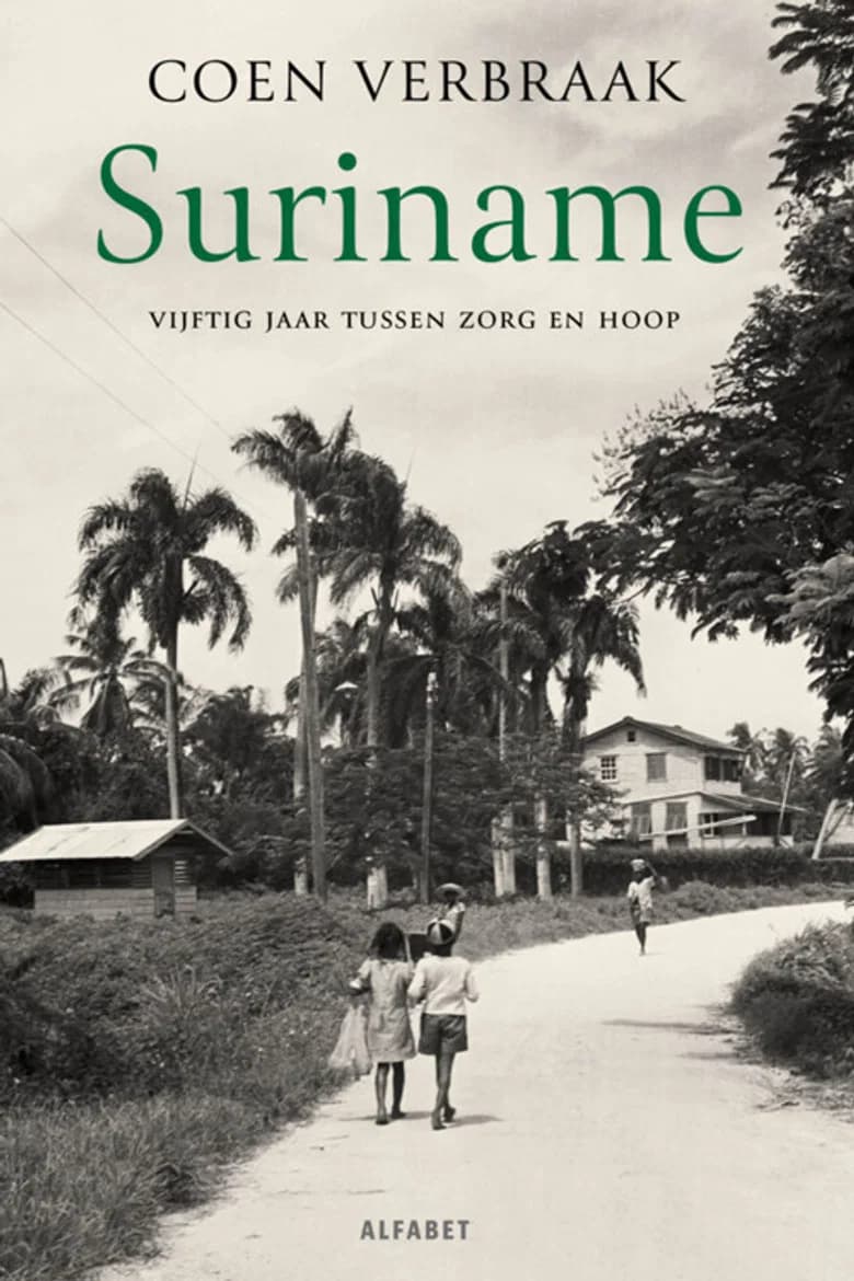 Suriname - 50 jaar zorg en hoop