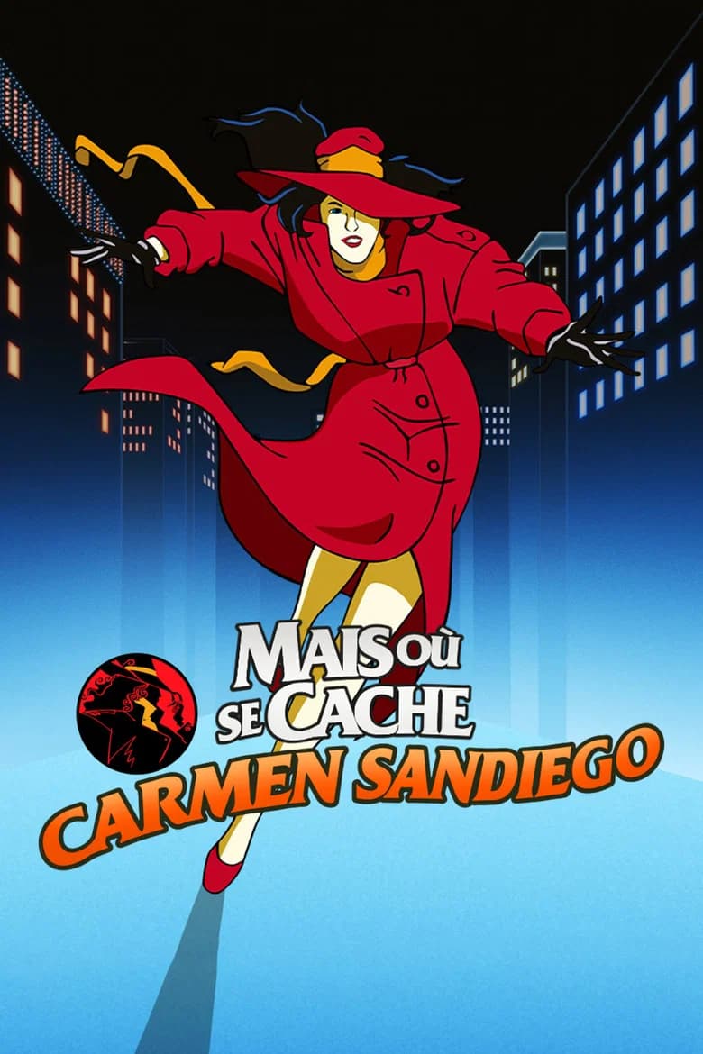 Mais où se cache Carmen Sandiego ?