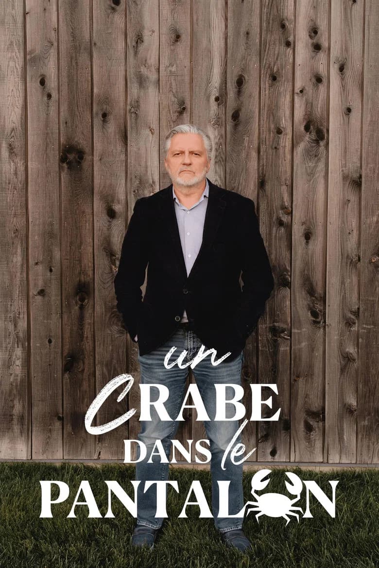 Un crabe dans le pantalon