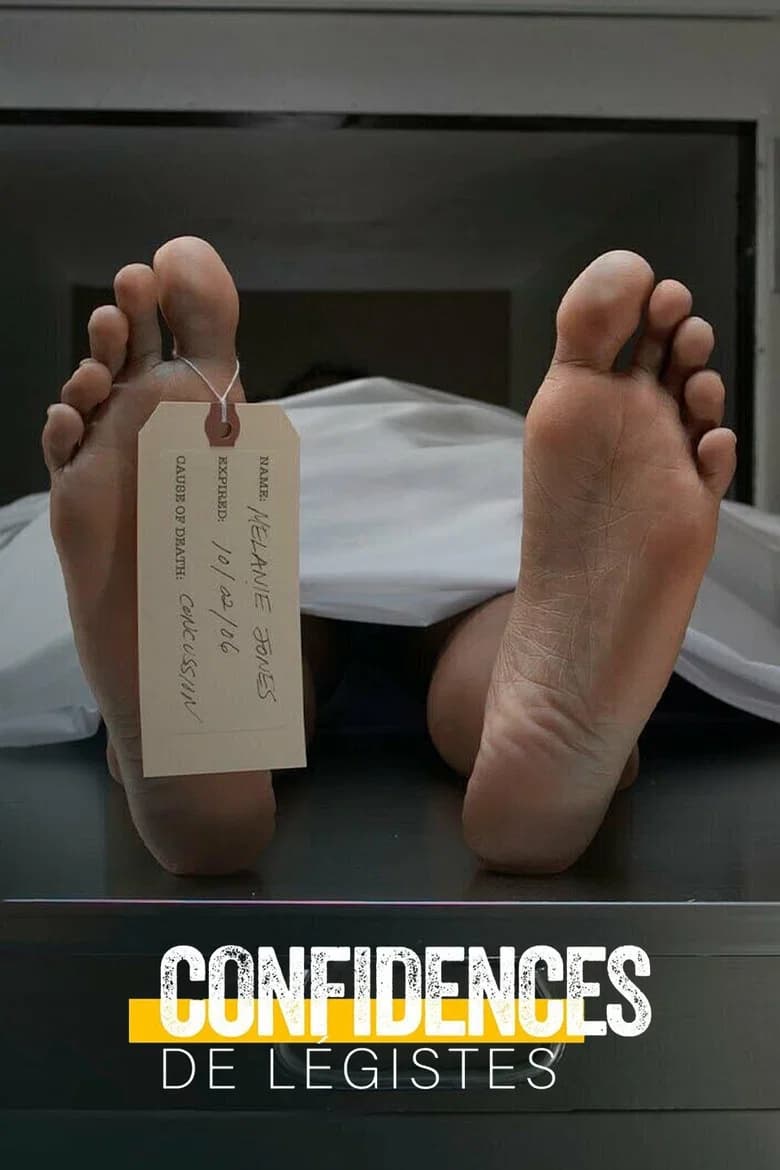 Confidences... de légistes