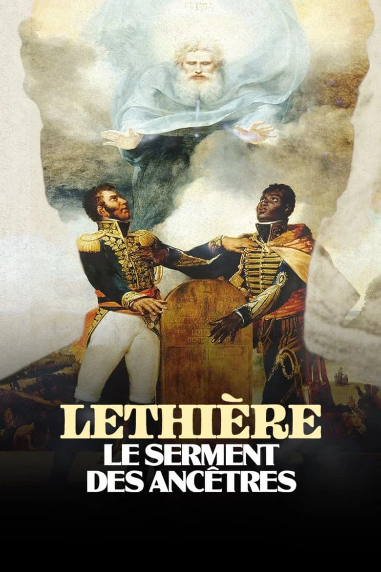 Lethière, le serment des ancêtres