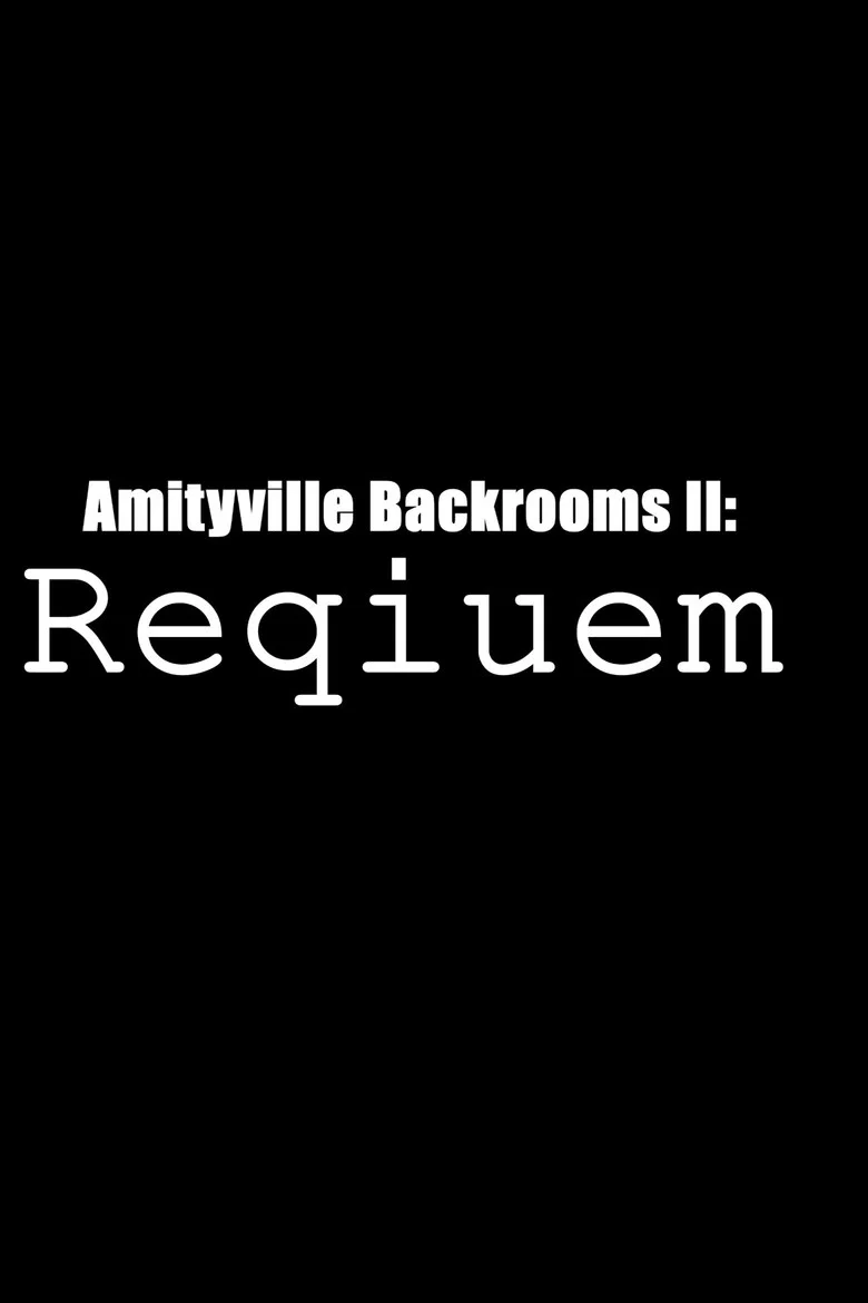 Amityville Backrooms 2: Requiem